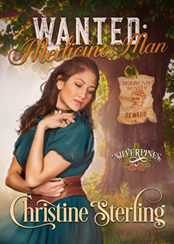 Book cover for "Wanted: Medicine Man" by Christine Sterling