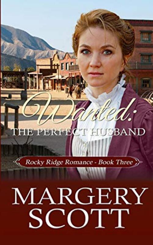 Book cover for "Wanted: The Perfect Husband" by Margery Scott