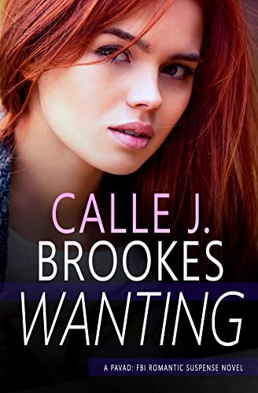Book cover for "Wanting" by Calle J Brookes