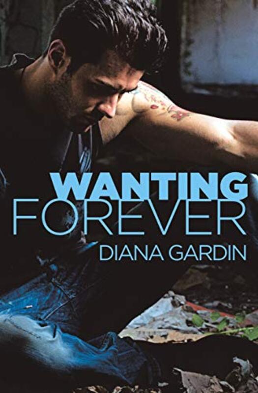 Book cover for "Wanting Forever" by Diana Gardin