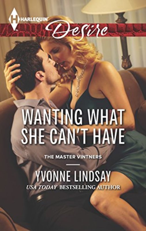 Book cover for "Wanting What She Can't Have" by Yvonne Lindsay