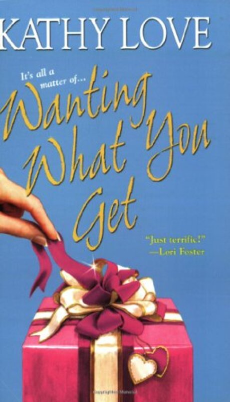 Book cover for "Wanting What You Get" by Kathy Love