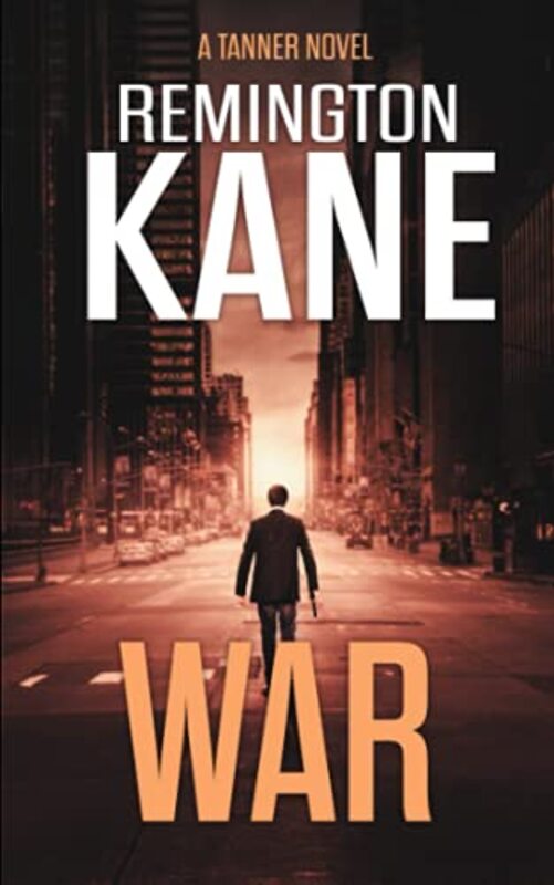 Book cover for "War" by Remington Kane