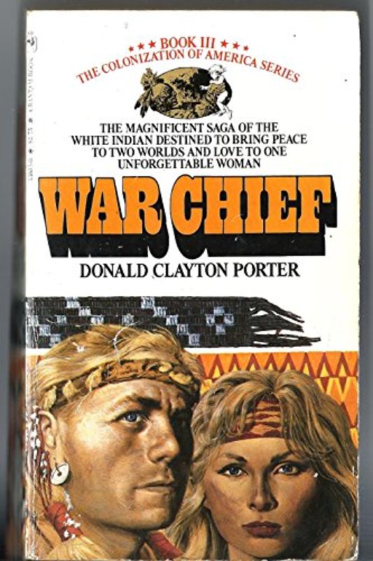 Book cover for "War Chief" by Donald Clayton Porter