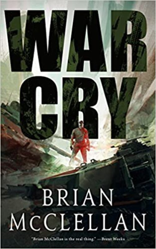 Book cover for "War Cry" by Brian McClellan