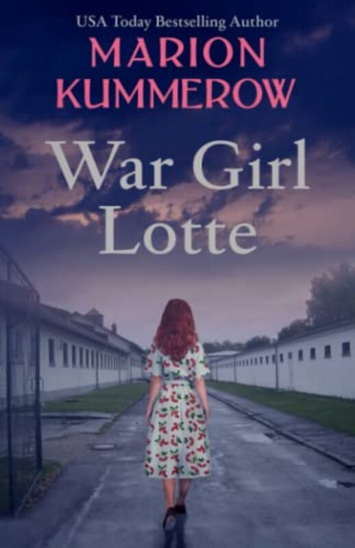 Book cover for "War Girl Lotte" by Marion Kummerow
