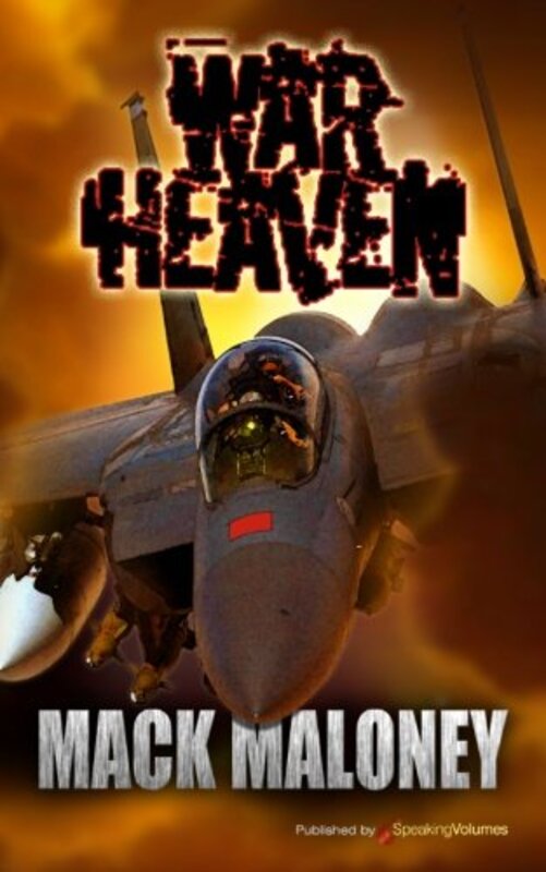 Book cover for "War Heaven" by Mack Maloney