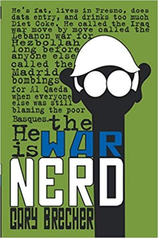 Book cover for "War Nerd" by Gary Brecher