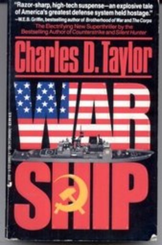 Book cover for "War Ship" by Charles D Taylor