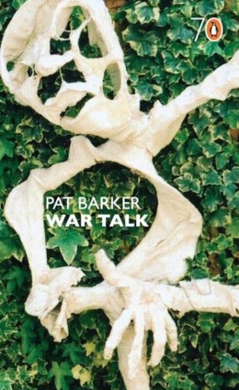 Book cover for "War Talk" by Pat Barker