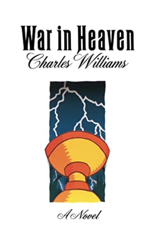 Book cover for "War in Heaven" by Charles Walter Williams