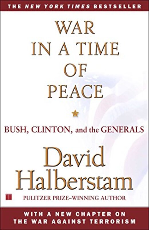 Book cover for "War in a Time of Peace" by David Halberstam