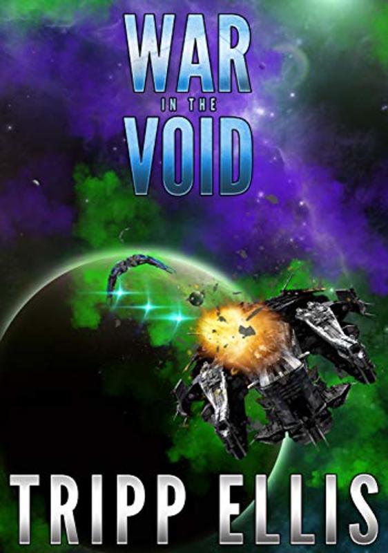 Book cover for "War in the Void" by Tripp Ellis