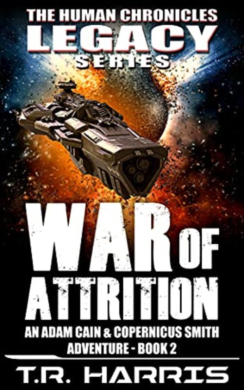 Book cover for "War of Attrition" by TR Harris