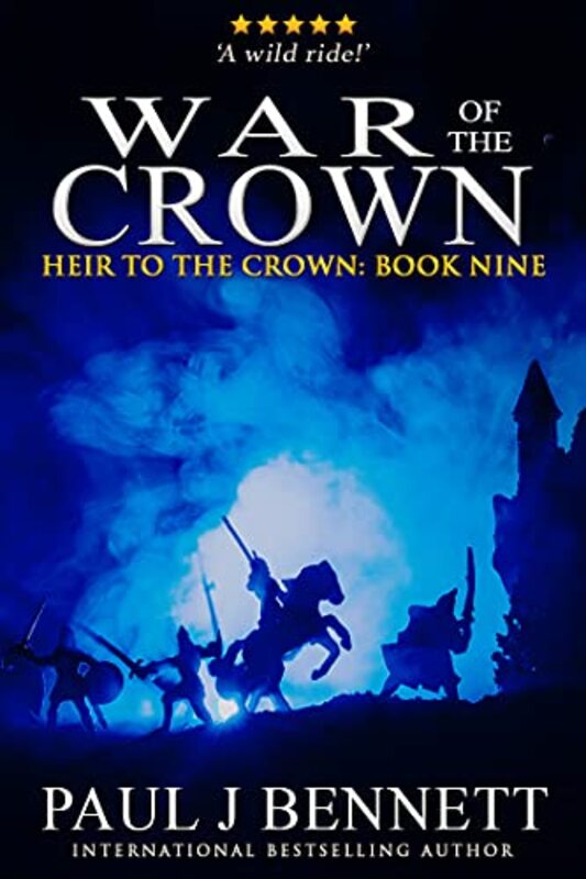 Book cover for "War of the Crown" by Paul J Bennett