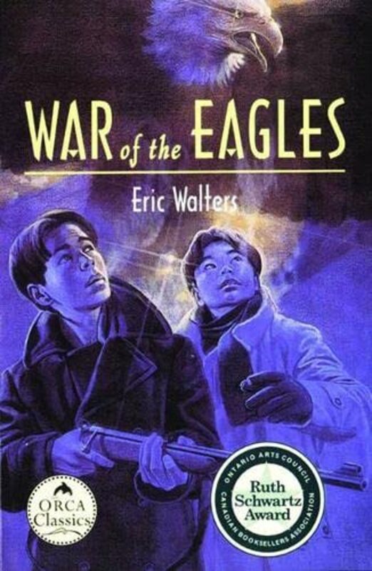 Book cover for "War of the Eagles" by Eric Walters