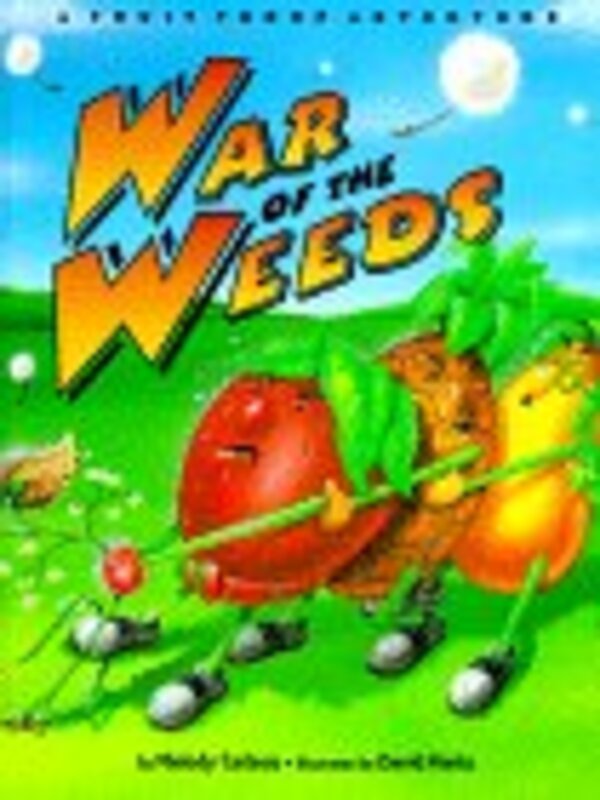 Book cover for "War of the Weeds" by Melody Carlson