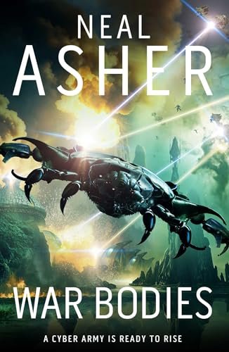 Book cover for "War Bodies" by Neal Asher