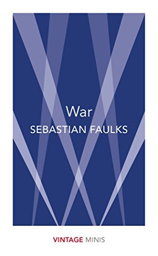 Book cover for "War" by Sebastian Faulks