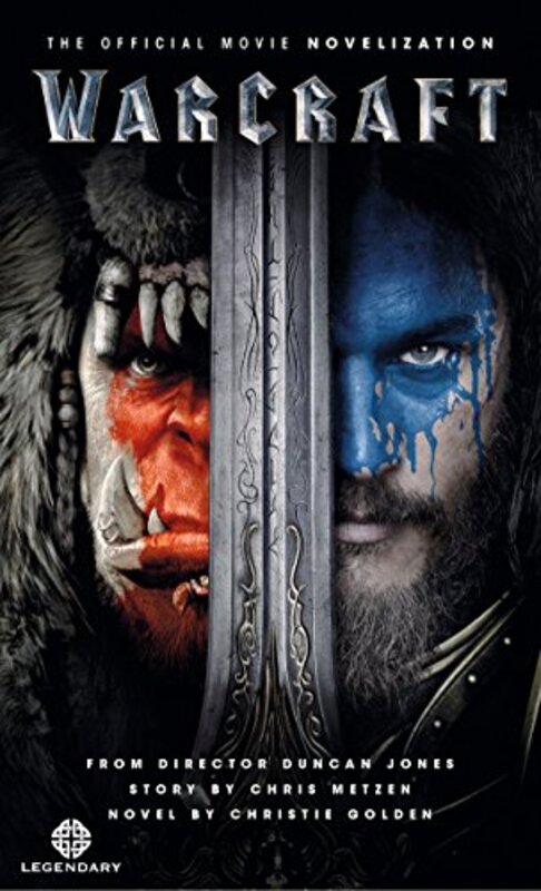 Book cover for "Warcraft Official Movie Novelization" by Christie Golden
