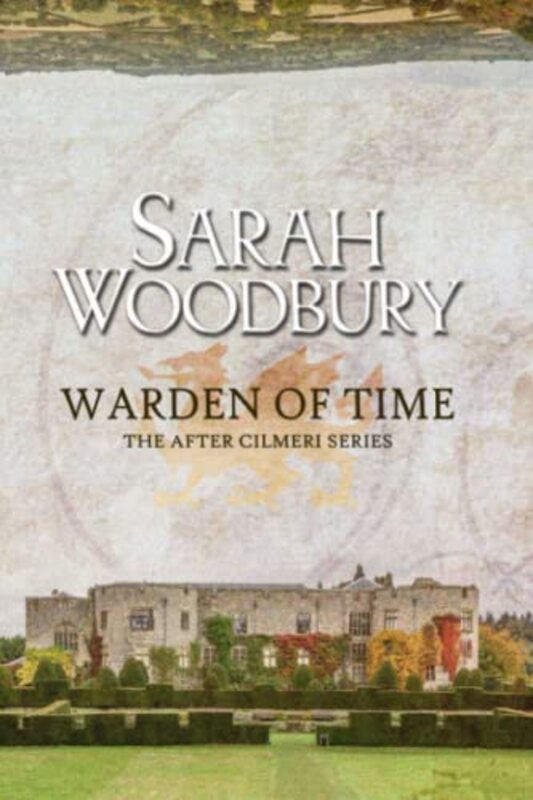 Book cover for "Warden of Time" by Sarah Woodbury