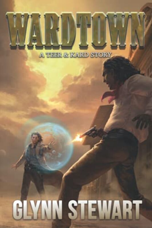 Book cover for "Wardtown" by Glynn Stewart