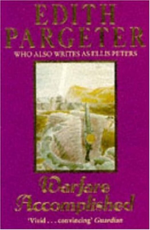 Book cover for "Warfare Accomplished" by Ellis Peters