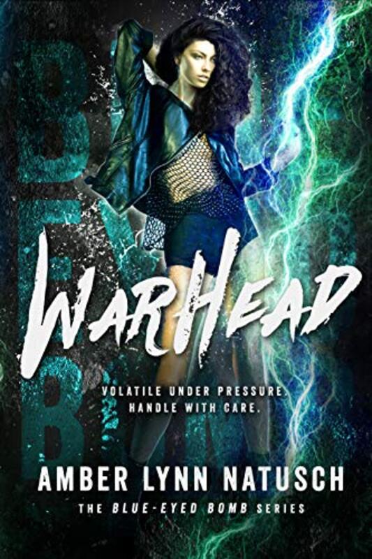 Book cover for "Warhead" by Amber Lynn Natusch