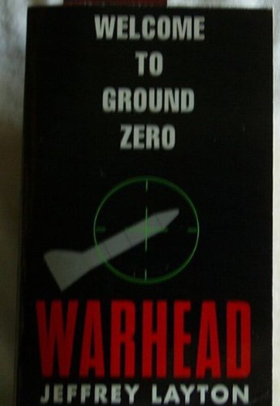 Book cover for "Warhead" by Jeffrey Layton