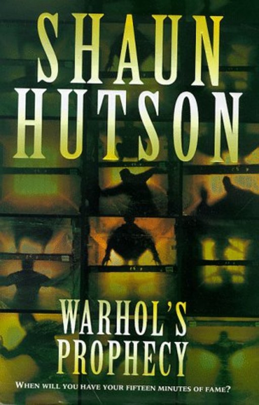 Book cover for "Warhol's Prophecy" by Shaun Hutson