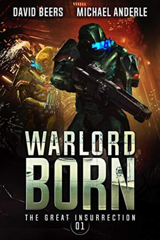 Book cover for "Warlord Born" by Michael Anderle