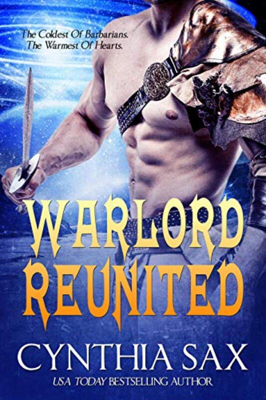 Book cover for "Warlord Reunited" by Cynthia Sax