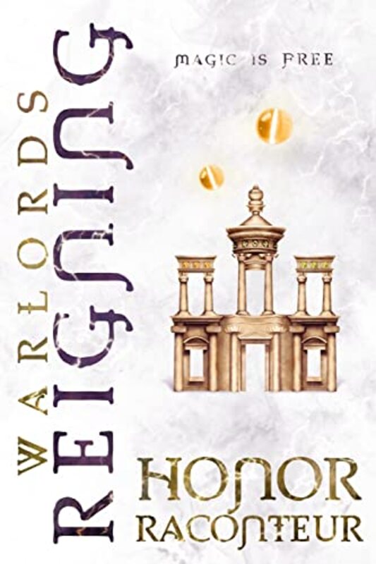 Book cover for "Warlords Reigning" by Honor Raconteur