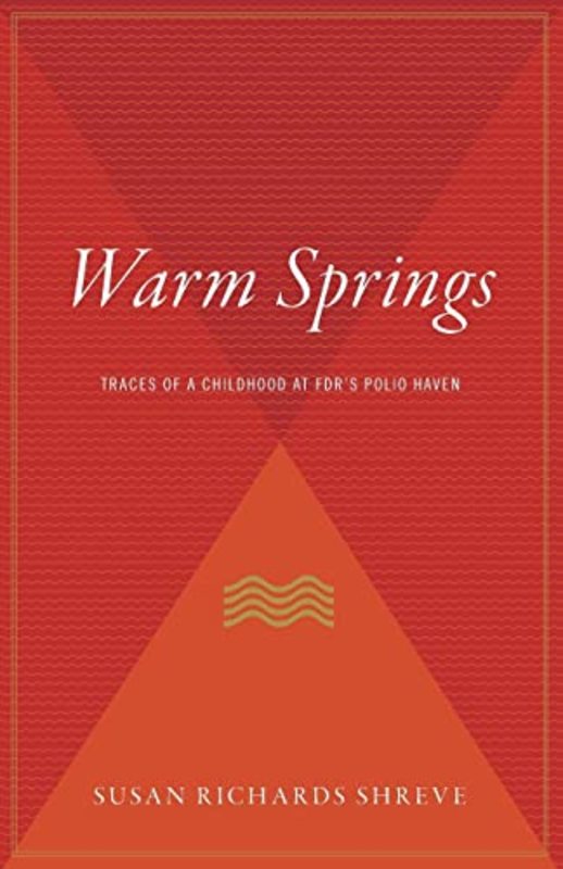 Book cover for "Warm Springs" by Susan Richards Shreve