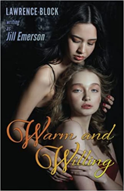 Book cover for "Warm and Willing" by Lawrence Block