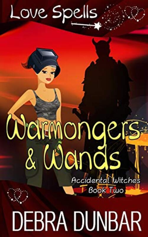 Book cover for "Warmongers and Wands" by Debra Dunbar