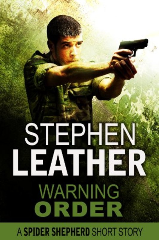 Book cover for "Warning Order" by Stephen Leather