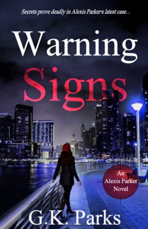 Book cover for "Warning Signs" by GK Parks