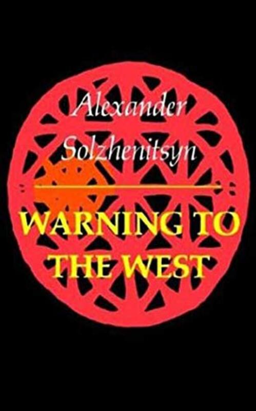 Book cover for "Warning to the West" by Aleksandr Solzhenitsyn