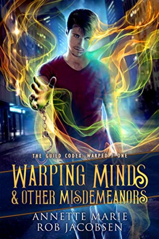 Book cover for "Warping Minds & Other Misdemeanors" by Annette Marie