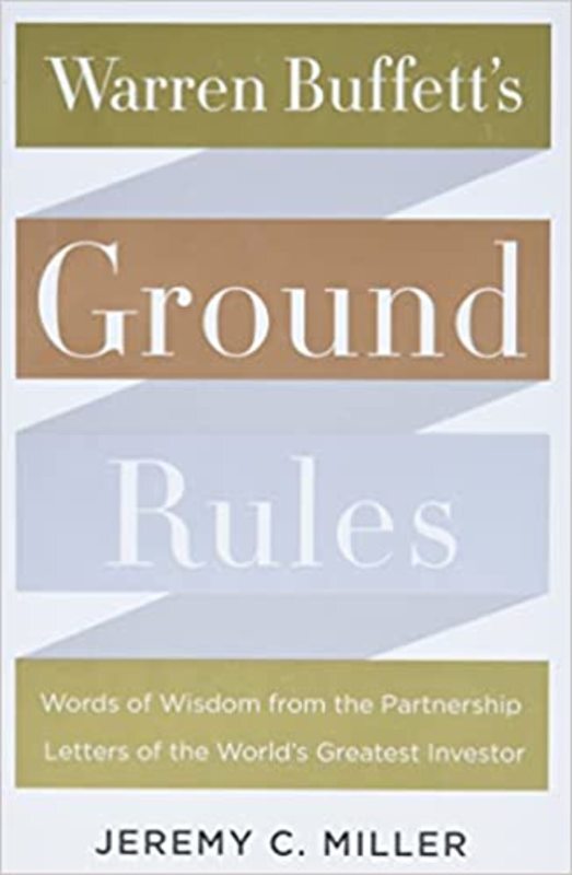 Book cover for "Warren Buffett's Ground Rules" by Jeremy C. Miller