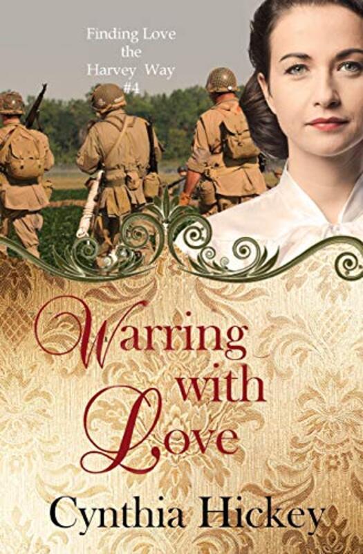 Book cover for "Warring with Love" by Cynthia Hickey