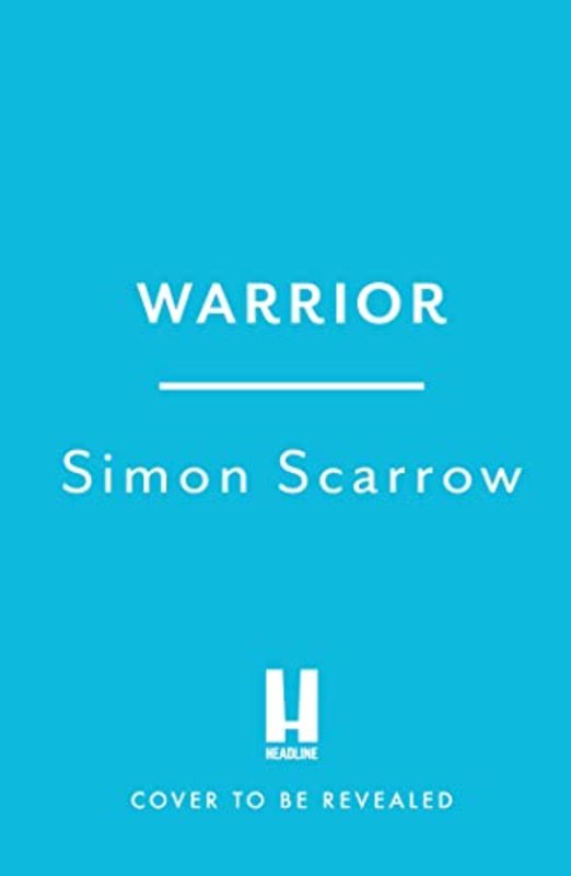Book cover for "Warrior" by Simon Scarrow
