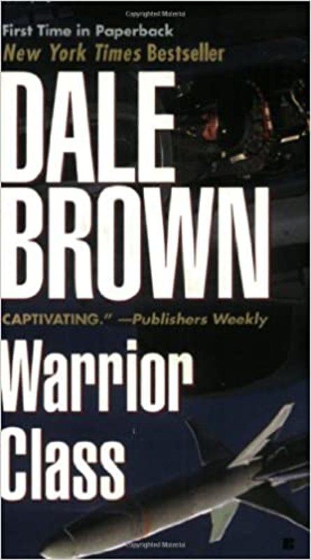 Book cover for "Warrior Class" by Dale Brown
