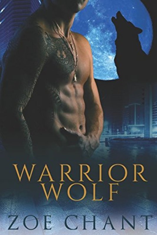 Book cover for "Warrior Wolf" by Zoe Chant