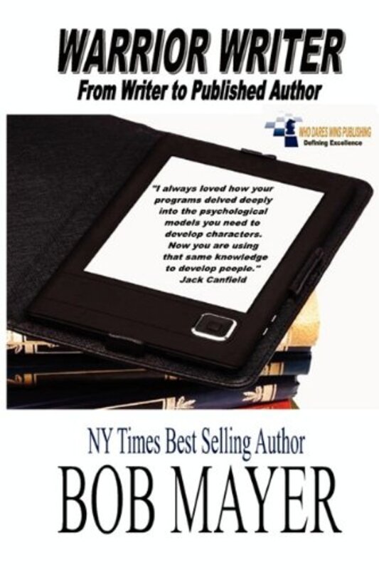 Book cover for "Warrior Writer" by Bob Mayer