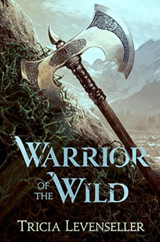 Book cover for "Warrior of the Wild" by Tricia Levenseller