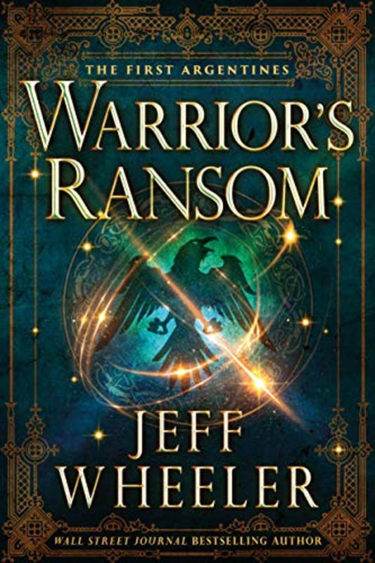 Book cover for "Warrior's Ransom" by Jeff Wheeler