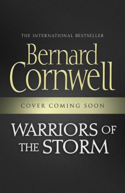 Book cover for "Warriors of the Storm" by Bernard Cornwell