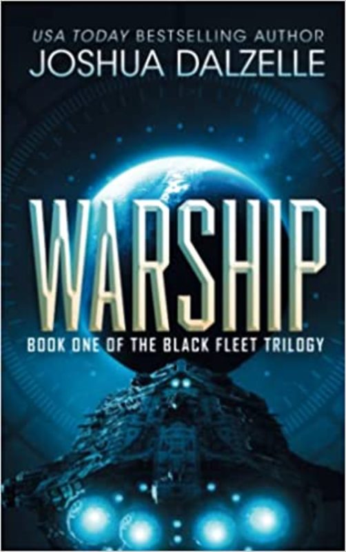 Book cover for "Warship" by Joshua Dalzelle